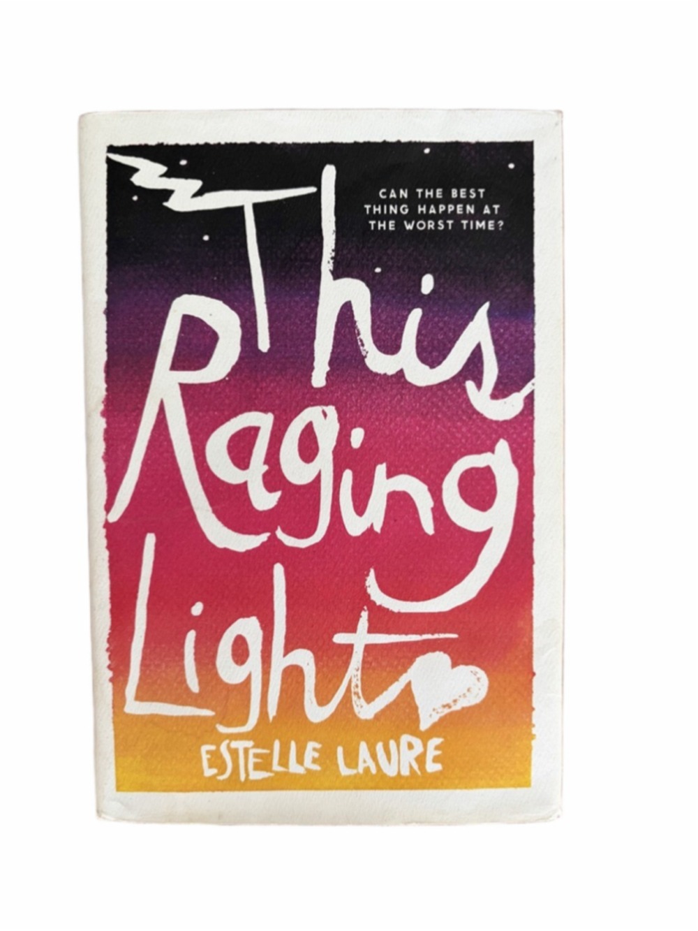 This Raging Light Book by Estelle Laure